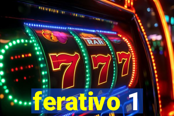 ferativo 1