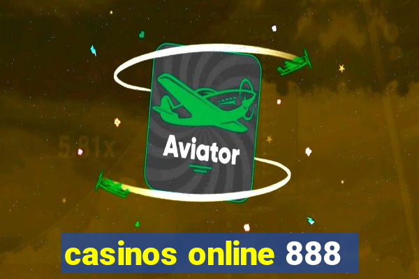 casinos online 888