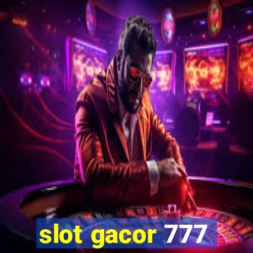 slot gacor 777