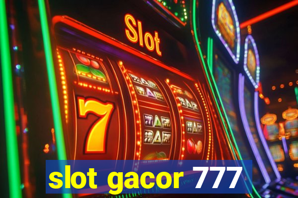 slot gacor 777