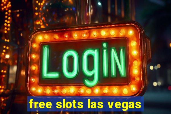 free slots las vegas