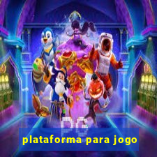 plataforma para jogo