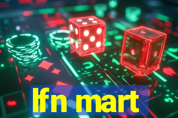 lfn mart