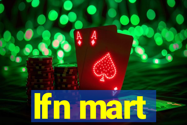 lfn mart