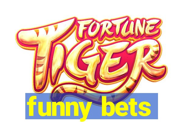 funny bets