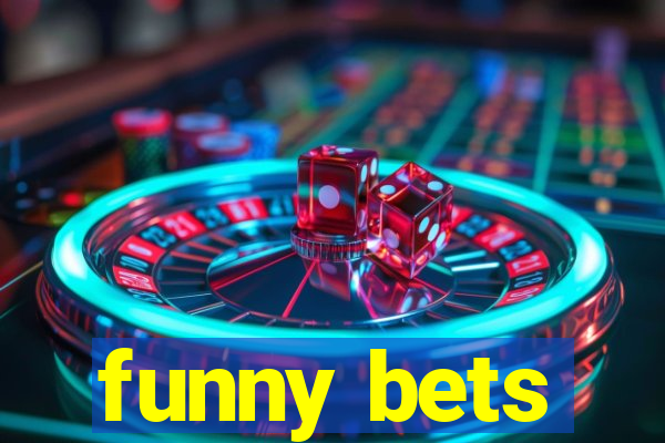 funny bets