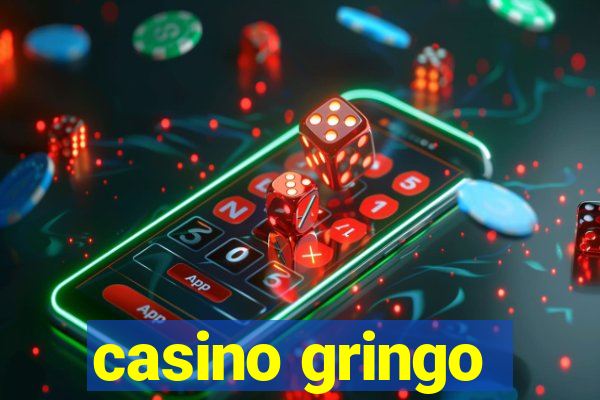 casino gringo