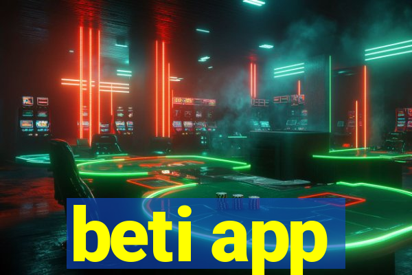 beti app