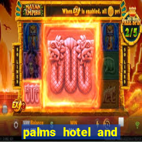 palms hotel and casino in las vegas nevada