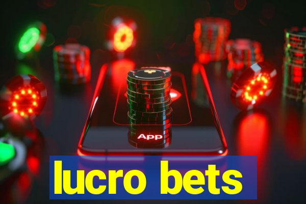 lucro bets