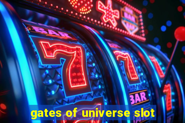 gates of universe slot