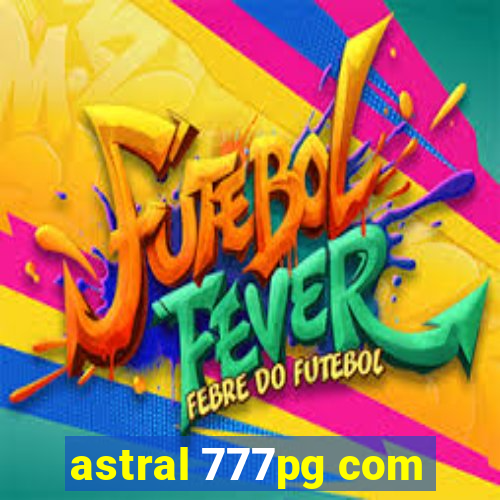 astral 777pg com