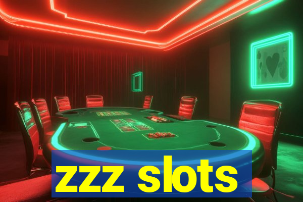 zzz slots