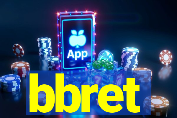 bbret