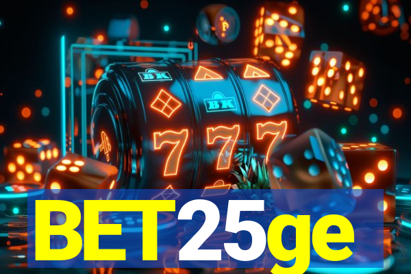 BET25ge