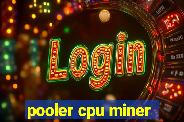 pooler cpu miner