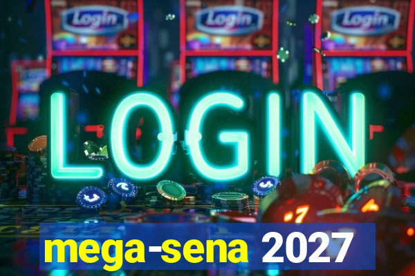 mega-sena 2027