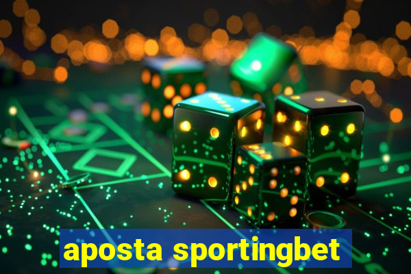 aposta sportingbet