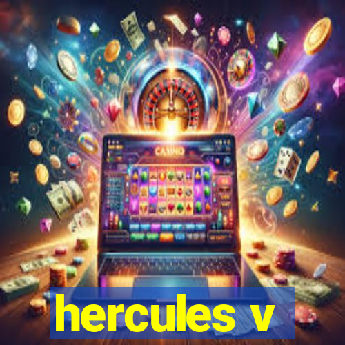 hercules v