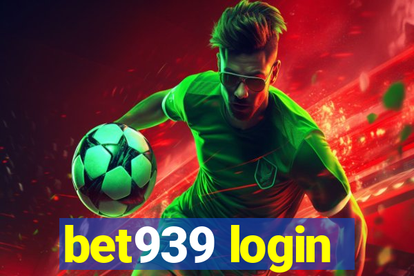 bet939 login