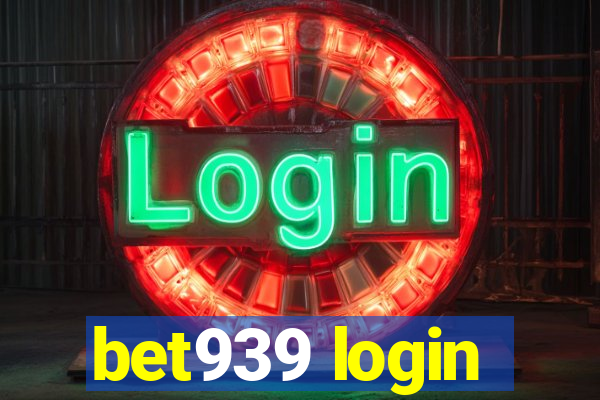 bet939 login