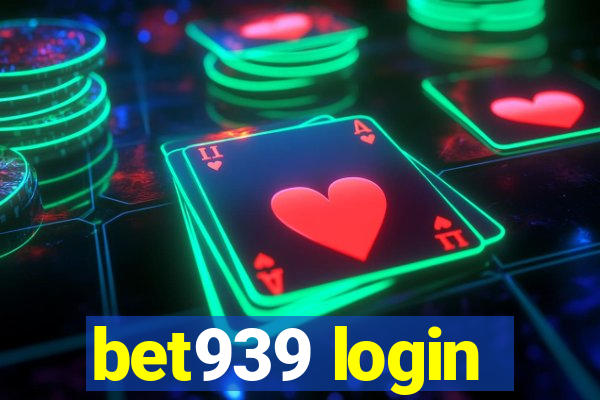 bet939 login