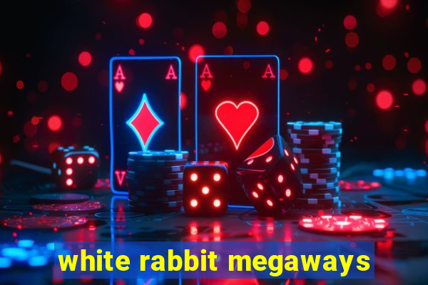 white rabbit megaways