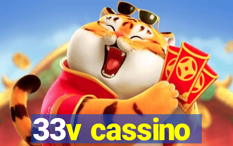 33v cassino