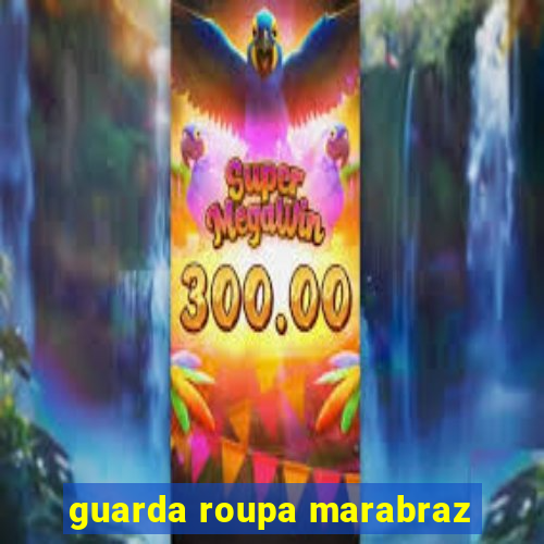 guarda roupa marabraz