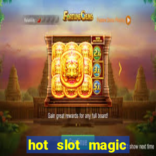 hot slot magic bombs slot free play