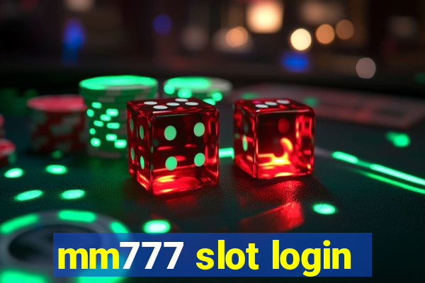 mm777 slot login