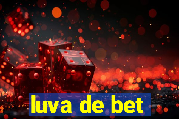 luva de bet