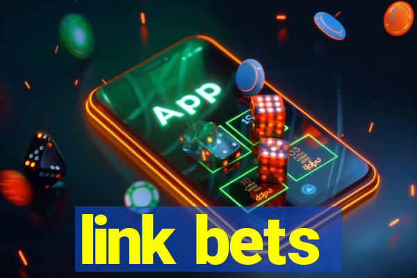 link bets