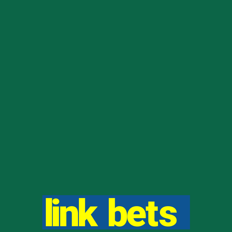 link bets