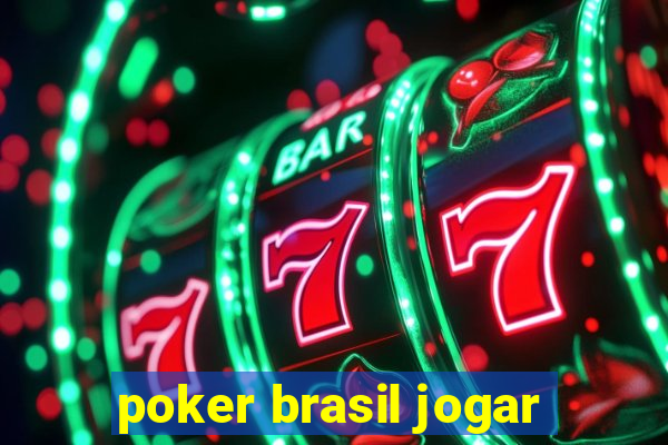 poker brasil jogar