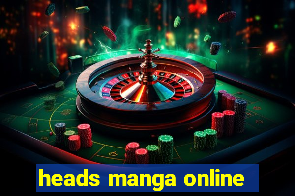 heads manga online