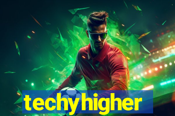 techyhigher