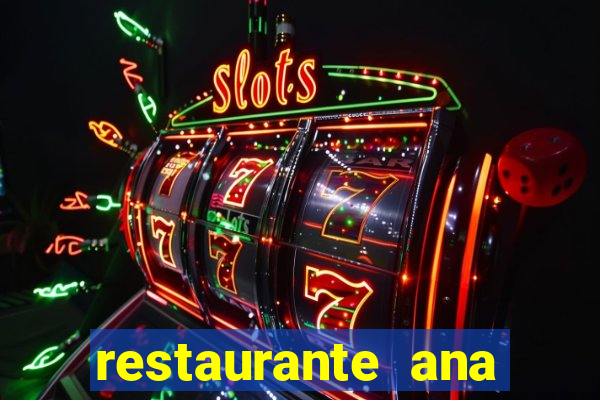 restaurante ana costa santos