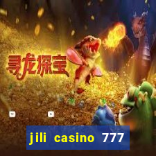 jili casino 777 slot games