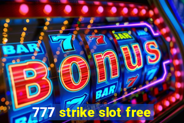 777 strike slot free