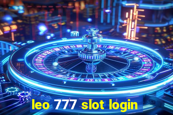 leo 777 slot login