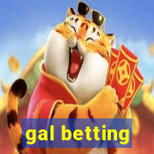 gal betting