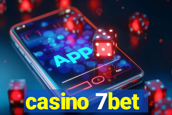 casino 7bet