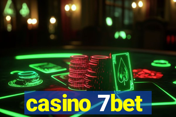 casino 7bet