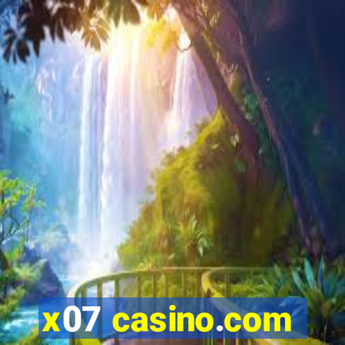 x07 casino.com