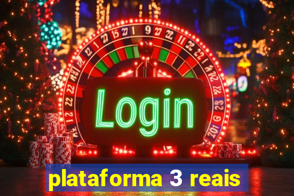 plataforma 3 reais