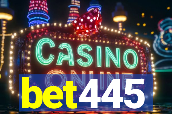 bet445