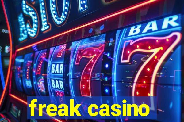 freak casino