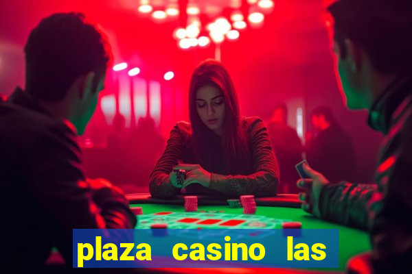 plaza casino las vegas nevada