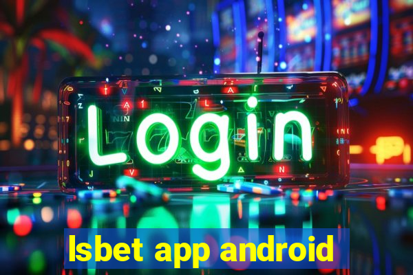 lsbet app android